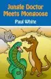Audiobook Jungle Doctor Meets Mongoose author Paul White