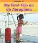Audiobook My First Trip on an Airplane author Victoria Parker