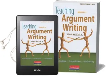Teaching Argument Writing, Grades 6-12: Supporting Claims With Relevant Evidence and Clear Reasoning Audiobook download free by George Hillocks Jr