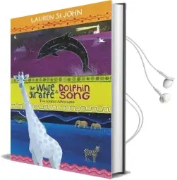 The White Giraffe Series: The White Giraffe and Dolphin Song: Two African Adventures - Books 1 and 2 Audiobook download free by Lauren St. John