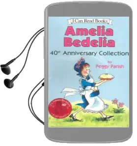 Amelia Bedelia 40Th Anniversary Collection Audiobook download free by Peggy Parish