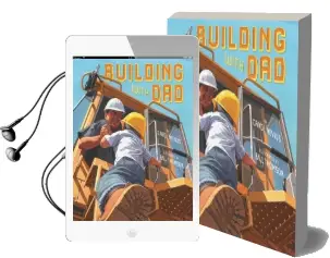 Building With dad Audiobook download free by Carol Nevius