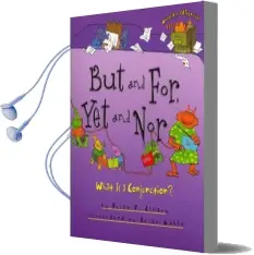 But and for yet and nor: What is a Conjunction Audiobook download free by Brian Cleary