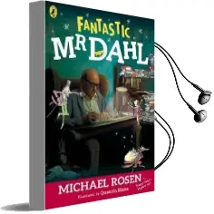 Fantastic mr Dahl Audiobook download free by Michael Rosen
