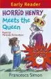 Audiobook Horrid Henry Early Reader: Horrid Henry Meets the Queen: Book 16 author Francesca Simon