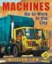 Audiobook Machines go to Work in the City author William Low
