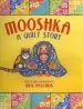 Audiobook Mooshka, a Quilt Story author Julie Paschkis