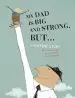 Audiobook My dad is big and Strong, But...: A Bedtime Story author Coralie Saudo