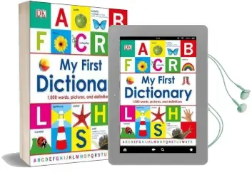 My First Dictionary: 1,000 Words, Pictures and Definitions Audiobook download free by Dk