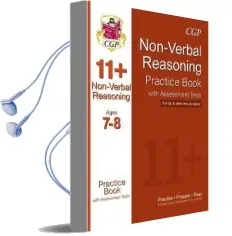 The 11+ Non-Verbal Reasoning Practice Book With Assessment Tests Ages 7-8 (gl & Other Test Providers) Audiobook download free by Cgp Books