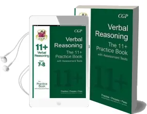 11+ Verbal Reasoning Practice Book With Assessment Tests Ages 7-8 (For gl & Other Test Providers) Audiobook download free by Cgp Books