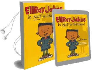Ellray Jakes is not a Chicken! Audiobook download free by Sally Warner