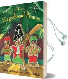 Gingerbread Pirates Audiobook download free by Kristin Kladstrup