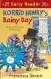 Audiobook Horrid Henry Early Reader: Horrid Henry'S Rainy day: Book 14 author Francesca Simon