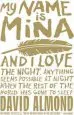 Audiobook My Name is Mina author David Almond