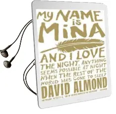 My Name is Mina Audiobook download free by David Almond