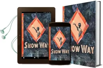Show way Audiobook download free by Jacqueline Woodson