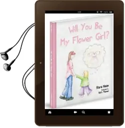 Will you be my Flower Girl? Audiobook download free by Kara Haas