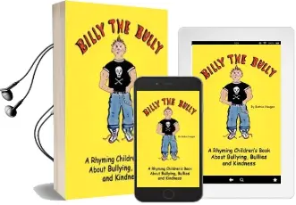 Billy the Bully: A Rhyming Children'S Book About Bullying, Bullies and Kindness Audiobook download free by Barbie Haugen