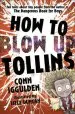 Audiobook How to Blow up Tollins author Conn Iggulden