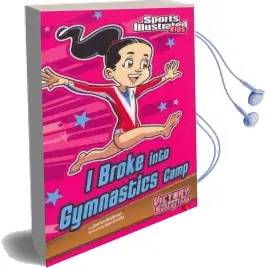 I Broke Into Gymnastics Camp Audiobook download free by Jessica Gunderson