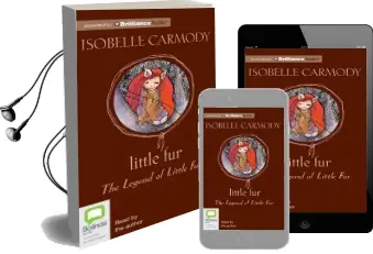 Little fur Audiobook download free by Isobelle Carmody