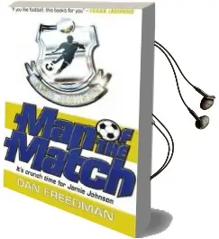 Man of the Match Audiobook download free by Dan Freedman