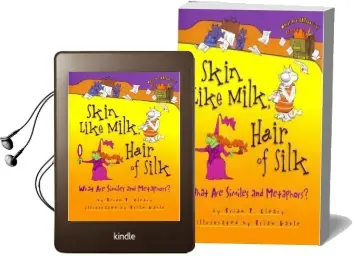 Skin Like Milk Hair of Silk: What are Similies and Metaphors Audiobook download free by Brian Cleary