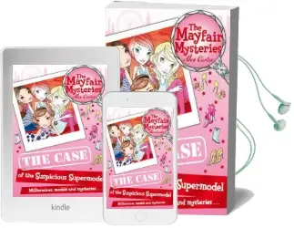 The Mayfair Mysteries: The Case of the Suspicious Supermodel Audiobook download free by Alex Carter