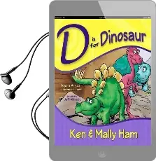 D is for Dinosaur: Noah'S ark and the Genesis Flood Audiobook download free by Ken Ham