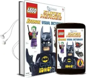 Lego Batman: Visual Dictionary Audiobook download free by Daniel Lipkowitz
