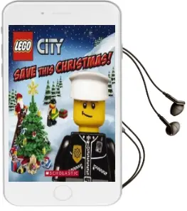 Lego City: Save This Christmas Audiobook download free by Rebecca Mccarthy