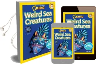 National Geographic Kids Readers: Weird sea Creatures Audiobook download free by Laura Marsh