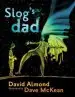 Audiobook Slog'S dad author David Almond