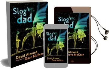 Slog'S dad Audiobook download free by David Almond