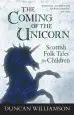 Audiobook The Coming of the Unicorn: Scottish Folk Tales for Children author Duncan Williamson