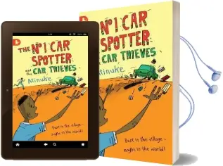 The no. 1 car Spotter and the car Thieves Audiobook download free by Atinuke