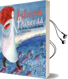 The Salmon Princess Audiobook download free by Mindy Dwyer