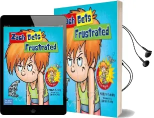 Zach Gets Frustrated Audiobook download free by William Mulcahy