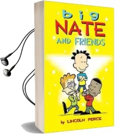 Big Nate and Friends Audiobook download free by Lincoln Peirce