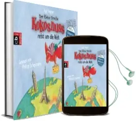 Der Kleine Drache Kokosnuss Reist um die Welt Audiobook download free by Ingo Siegner