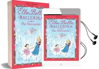 Ella Bella Ballerina and the Nutcracker Audiobook download free by James Mayhew