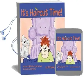 It'S Haircut Time!: How one Little boy Overcomes his Fear of Haircuts Audiobook download free by Michele Griffin