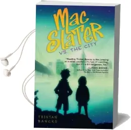 Mac Slater vs. the City Audiobook download free by Tristan Bancks
