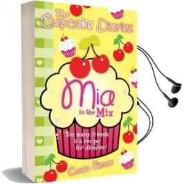 The Cupcake Diaries: Mia in the mix Audiobook download free by Coco Simon