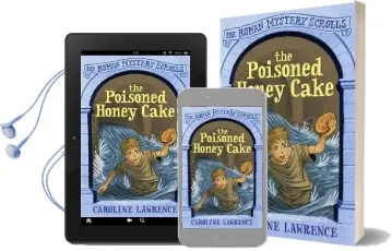 The Roman Mystery Scrolls: The Poisoned Honey Cake: Book 2 Audiobook download free by Caroline Lawrence