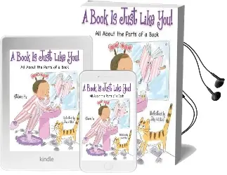 A Book is Just Like you!: All About the Parts of a Book Audiobook download free by Kathleen Fox