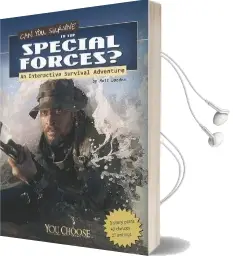 Can you Survive in the Special Forces?: An Interactive Survival Adventure Audiobook download free by Matt Doeden