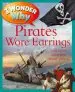 Audiobook I Wonder why Pirates Wore Earrings: And Other Questions About Piracy author Pat Jacobs