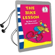 The Bike Lesson: Another Adventure of the Berenstain Bears Audiobook download free by Stan Berenstain
